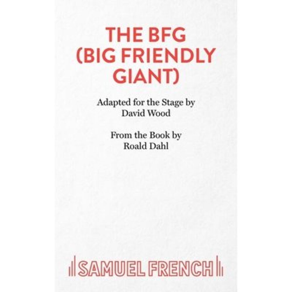 The BFG (Big Friendly Giant) -- Roald Dahl